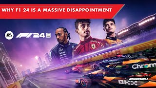 Why F1 24 Is A Massive Disappointment