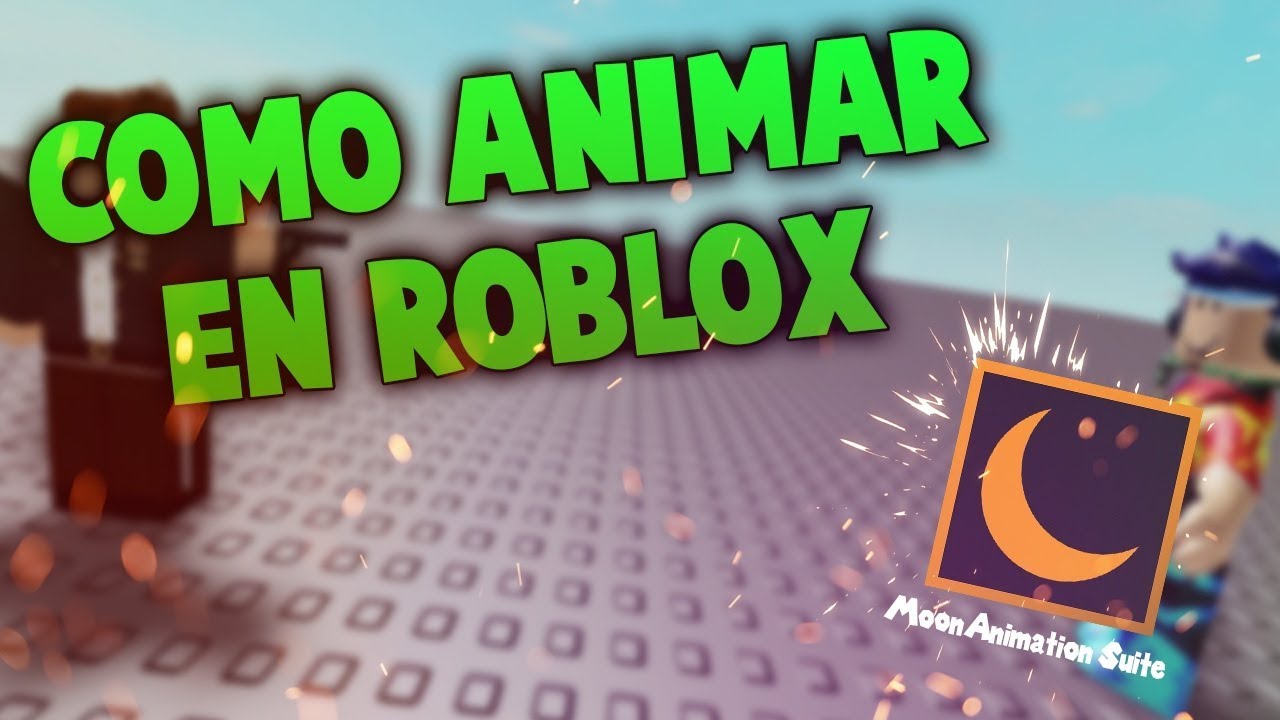 Roblox Studio Como Hacer Animaciones En Roblox Facil Youtube
