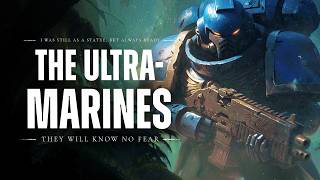 Warhammer 40K Lore: The Ultramarines (Lore To Sleep To)