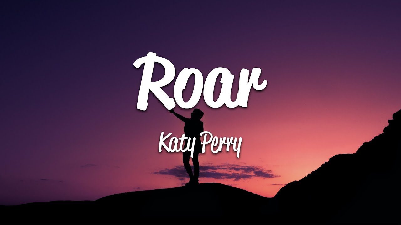 Roar / Katy Perry - Lyric Video - HD 1080p 