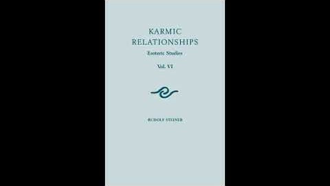 Karmic Relationships (vol 6)  By Rudolf Steiner