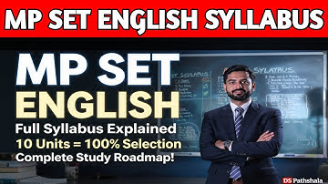MP SET English Full Syllabus 2025 | Unit-wise Detailed Explanation | 100% Selection Roadmap