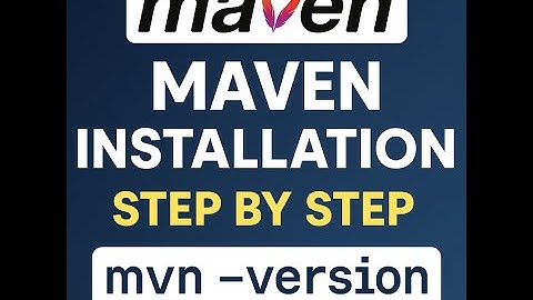 Apache Maven Installation on Windows | Step by Step Maven Setup
