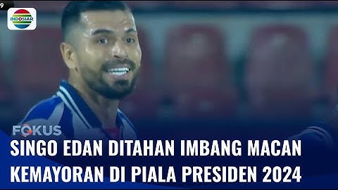 Piala Presiden 2024: Arema Ditahan Imbang Lawan Persija 2-2 | Fokus
