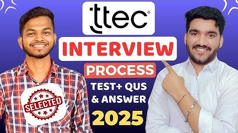 TTEC Interview Questions 2025 | Full Process | TTEC Test Questions | TTEC Chat Support Interview Qus