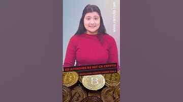 ED attaches Rs 907 Cr crypto exchange assets under PMLA #shortsvideo