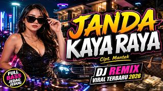 JANDA KAYA RAYA  🎊 DJ REMIX VIRAL 🎊 TERBARU 2026  🎊 FULL BASS  🎊 BREAKBEAT  🎊 LAGU TIKTOK TERBARU