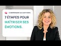 7 tapes pour matriser vos motions et en faire une force