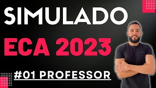 Simulado ECA Atualizado 2023 - QUESTÕES DE CONCURSOS PARA PROFESSORES