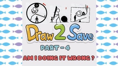 Am I Doing It Wrong? Draw 2 Save Part - 4 Level 31 - 40 #draw2save