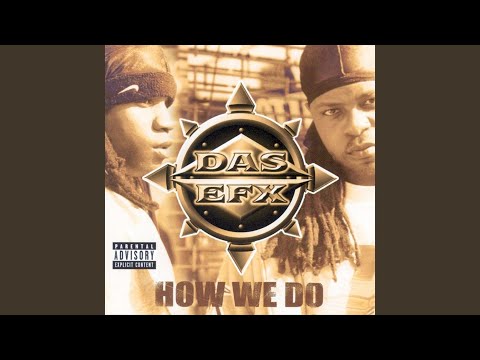 Das EFX — How We Do