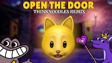 Open The Door | Thinknoodles Remix (Garten Of Banban)