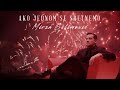 MIRZA SELIMOVIĆ AKO JEDNOM SE SRETNEMO OFFICIAL VIDEO 
