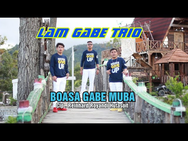 LAMGABE TRIO -  BOASA GABE MUBA | Batak Terbaru 2024 class=