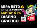 ✅ Como  elegir tú Computadora o Laptop para Diseño Gráfico Invierte bien tu dinero ✅