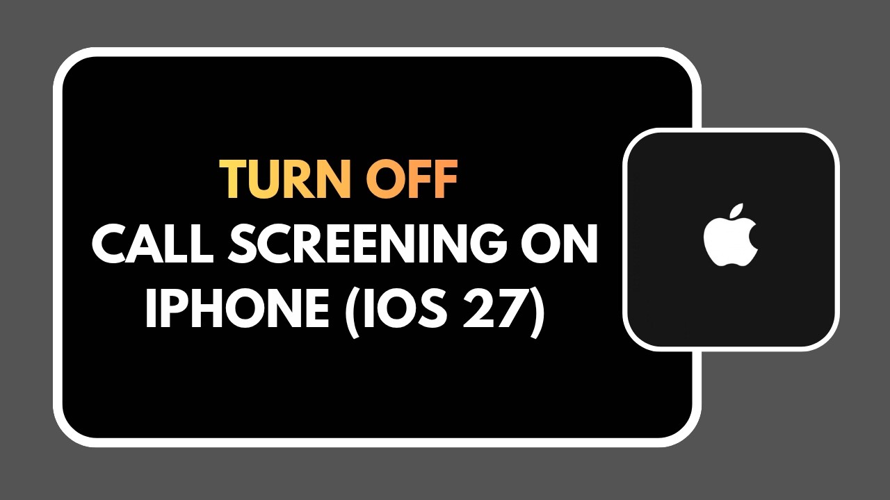 Ios Call Screening Feature How to Turn Off Call Screening on iPhone iOS 27 - YouTube