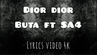 BUTA ft. SA4 - DIOR DIOR (sound change)