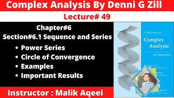 Section#6.1 Sequence and series || Complex analysis by denni g zill || Chapter#6 Series and residues