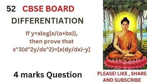 If y=xlog[x/(a+bx)], then prove that x^3(d^2y/dx^2)=[x(dy/dx)-y] || CBSE BOARD CLASS 12TH