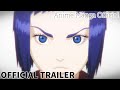Official Trailer | Ghost in the Shell Arise: Alternative Architecture - Anime Manga Official