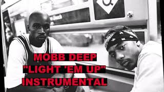 Mobb Deep - Light Em Up (Instrumental)