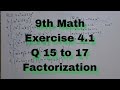 9th Class Math | Exercise 4.1 Questions 15 to 17 | Factorization | National Book Foundation