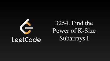 Find the Power of K Size Subarrays I | Leetcode 3254