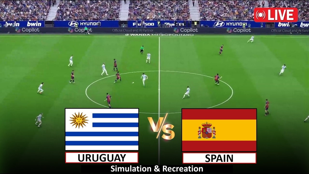 🔴Live : Uruguay vs Spain I eFootball PES Video Game Simulation I Full Match Live Stream