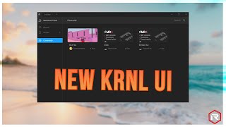 How to get the NEW KRNL UI [2021]