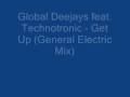 Global Deejays feat. Technotronic - Get Up (Electric Mix)