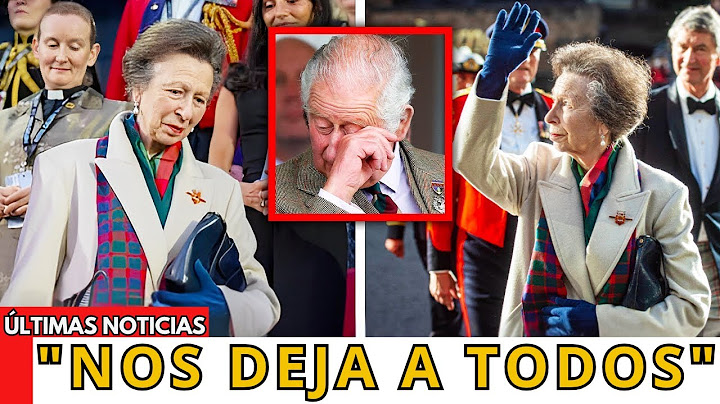 El personal real llora tras el adiós de la princesa Ana para siempre