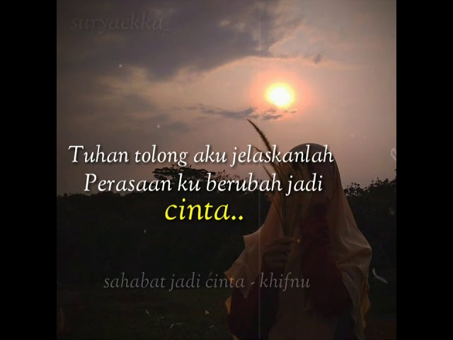 Sahabat jadi cinta (lyrics) - Zigaz (cover Khifnu) class=