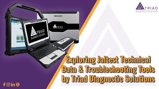 Triad Diagnostic Solutions Presents: Jaltest Walkthrough: Technical Data & Troubleshooting Tools