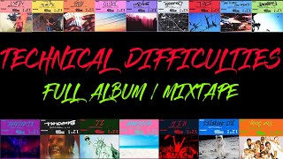 BROCKHAMPTON - TECHNICAL DIFFICULTIES (FULL ALBUM / MIXTAPE)