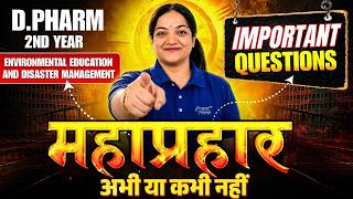 महाप्रहार-  Environmental Education &amp; Disaster Management | D-Pharma- 2nd Year | Important Questions