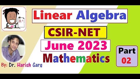 Linear Algebra CSIR NET June 2023 Mathematics
