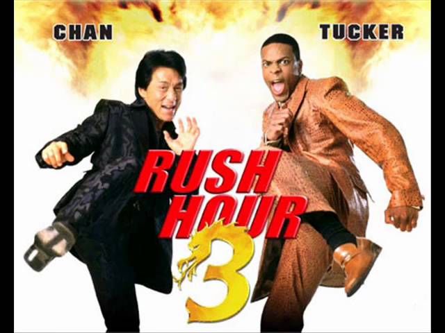 Rush Hour 3 - Soundtrack ~ What is it good for