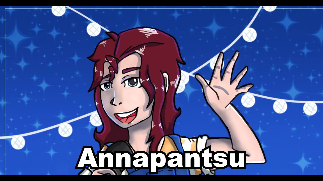 YoutubeFanArt:  annapantsu