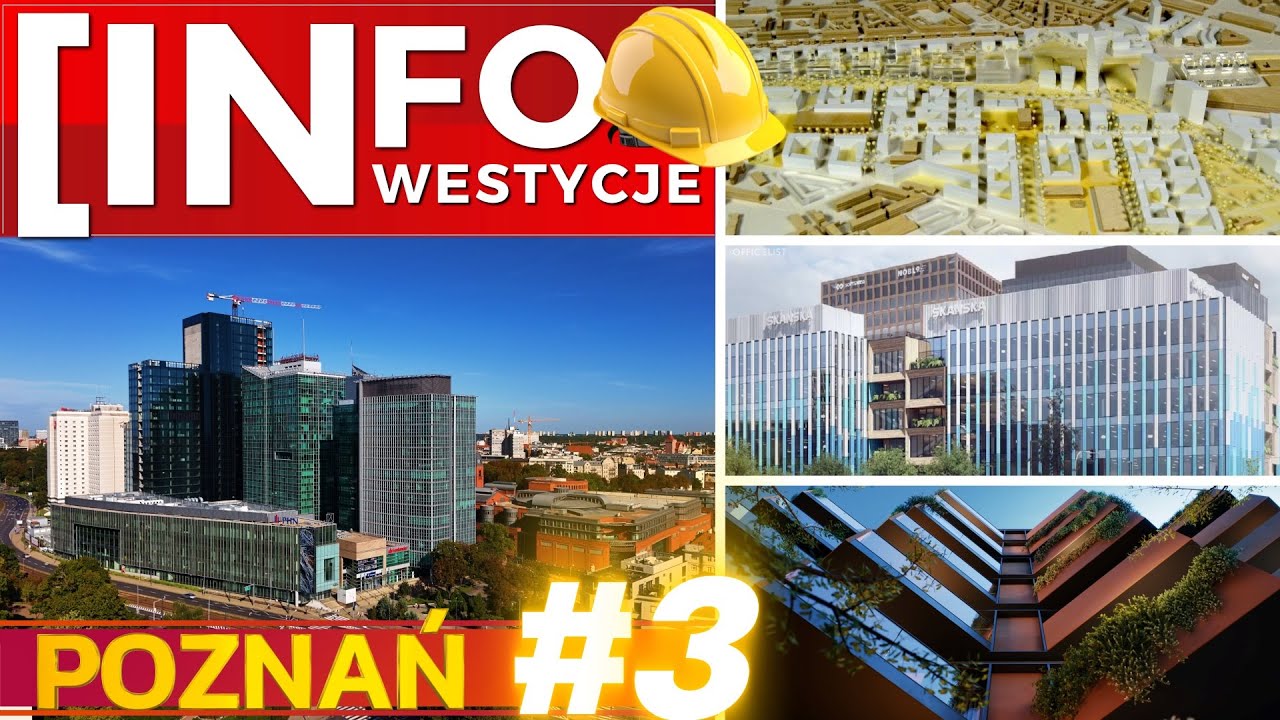 INFO-INWESTYCJE: Poznań#3
