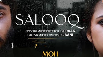 Saloog - MOH | B Praak | Jaani | Gitaj Bindrakhia, Sargun Mehta | Jagdeep Sldhu | White Hill video