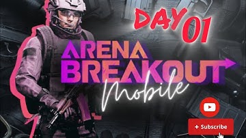 Arena Breakout - Gameplay Walkthrough Day 01 Max Graphics ( Android)
