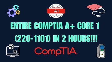 ENTIRE COMPTIA A+ CERTIFICATION in 2 HOURS! Mobile Devices, Networking, Hardware, High Quality