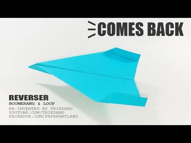 BOOMERANG PAPER PLANE TUTORIAL - How to make a Paper Airplane that COMES BACK | ReverseR