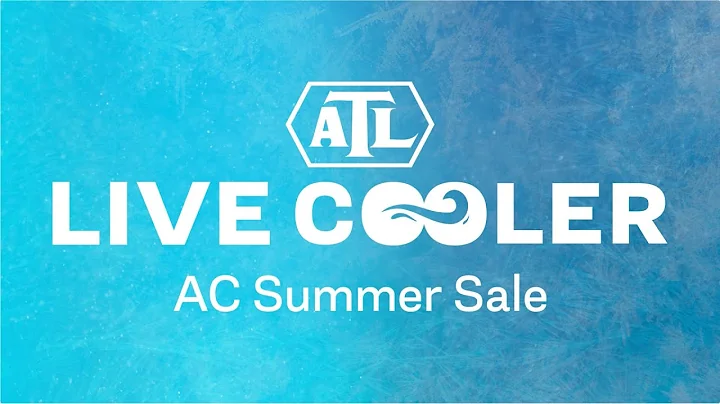 Live Cooler With ATL  | AC Summer Sale - DayDayNews