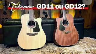 Violão Takamine Gd11 Ou Gd12? Qual É O Melhor?