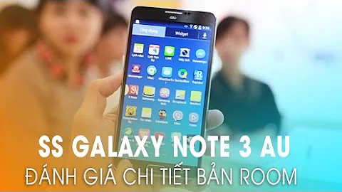 SAMSUNG GALAXY NOTE 3 AU (SCL-22): Đánh giá bản ROM