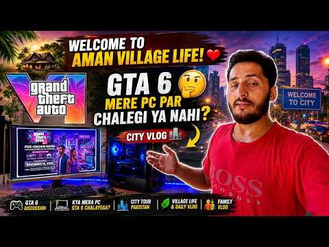 Finally GTA 6 Au Gai😱| City Tour Vlog 🏙️ | Daily Vlog 🔥