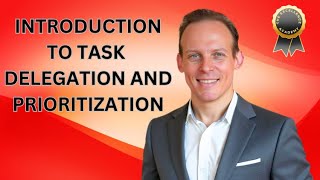 Introduction To Task Delegation, How to Delegate Freelancers & How To Prioritize Projects