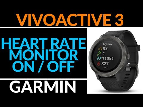 Turn On / Off Heart Rate Monitoring - Garmin Vivoactive 3 Tutorial