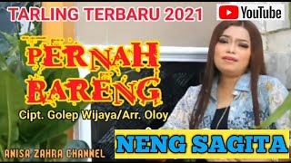 PERNAH BARENG || NOK NENG SAGITA || Single Tarling Terbaru 2021